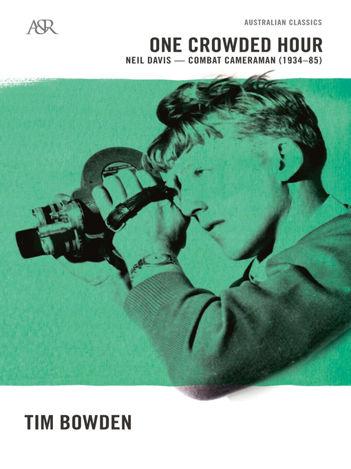 Title details for One Crowded Hour by Tim Bowden - Available